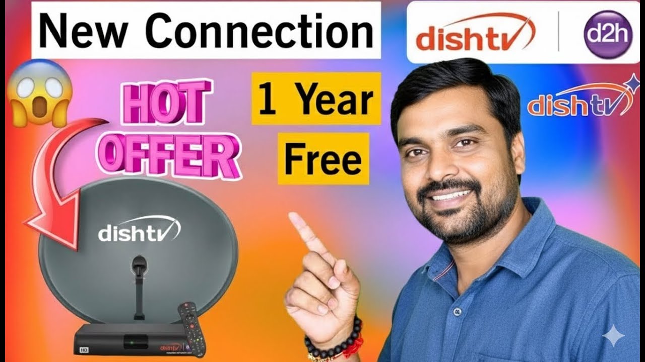 📺 Dish TV New Connection Offer | 1 Saal Tak Free Channel Dish TV New HD Connection Price & Offers