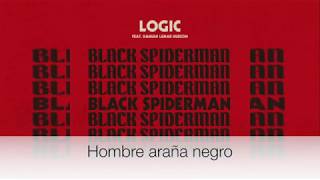 Logic - Black Spiderman ft. Damian Lemar Hudson (Subtitulada español)