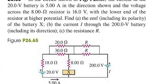 In the circuit shown in , the current in the 20.0-V battery is 5.00 A in the direction shown and the