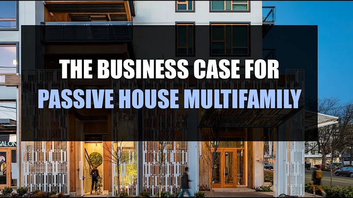 The Business Case for Passive House Multifamily