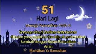 51 Hari Menuju Ramadhan 1443 H || Menghitung Mundur Ramadhan 2022R