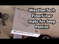 WeatherTech FloorLiner mats review for Jeep Patriot