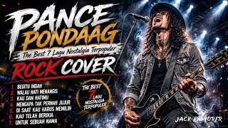 PANCE PONDAAG ROCK COVER 🎸 The Best 7 Lagu Nostalgia Terpopuler | Lagu Kenangan Indonesia Full Album