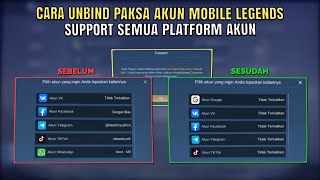 Cara Unbind Lepaskan Akun Pihak Ketiga Semua Platform Di Mobile Legends