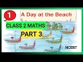 A day at the beach/Class 2 Maths/NCERT/PART 3/JOYFUL