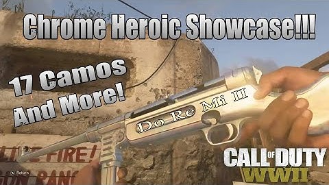 Do Re Mi II - CHROME Heroic Showcase!! (MP-40) Call Of Duty: WWII
