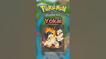 Pokémon Based on Japanese Yokai👻