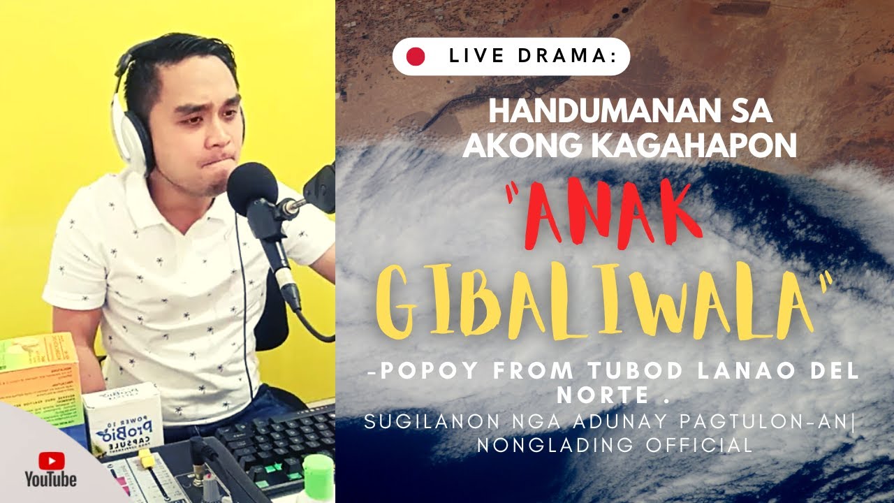 LIVE DRAMA: "ANAK GIBALIWALA"😣💔