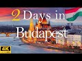 How to spend 2 days in budapest hungary  travel guide