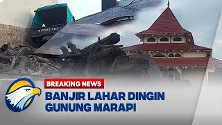 BREAKING NEWS  Banjir Lahar Dingin Gn.Marapi, 17 Hilang  &14 Warga M3ningg4l