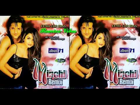 Daiyya Daiyya Daiyya Re - Dil Ka Rishta - Mirchi The Greatest Dance Remix Collection Album 71