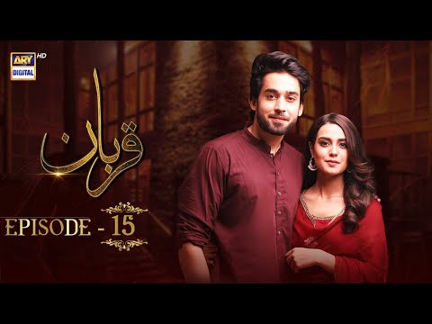 Qurban Episode 15 Bilal Abbas Iqra Aziz ARY Digital