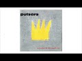 PULSARS-SUBMISSION TO THE MASTER EP  1996 CD RIP FULL ALBUM RIP HQ