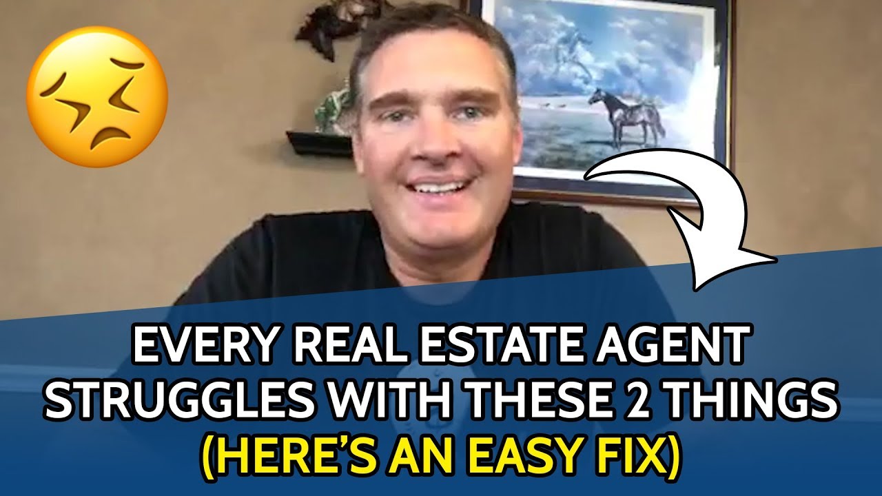 Greg Luther // EVERY real estate agent struggles with these 2 things