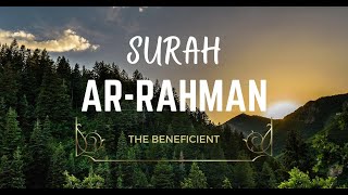 Ar-Rahman: The Beneficient