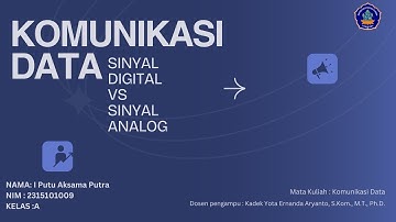 SINYAL ANALOG VS SINYAL DIGITAL || KOMUNIKASI DATA