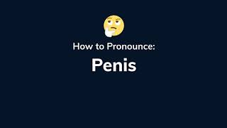 How to Pronounce Penis | Learn English Pronunciation