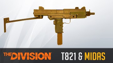The Division Weapon Guide - T821 and Midas (Statistics, Variants and Class Set-Up)