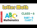 Class - 6 | Letter Math | Part - 5 ( Last ) Pg no : 162,163