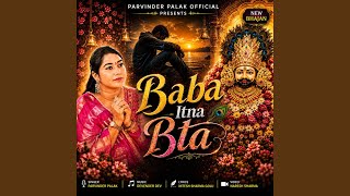 Baba Itna Bta