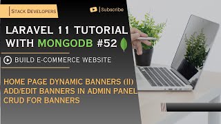 #52 Laravel 11 / MongoDB Tutorial | Home Page Dynamic Banners (II) | Add/Edit Banners in Admin Panel