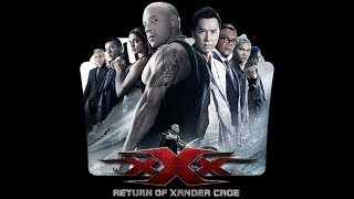 XXX: Return of Xander Cage ll Full movie trailer