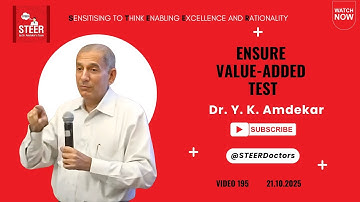 Ensure Value-Added Test | Dr. Y. K. Amdekar | STEER Video 195
