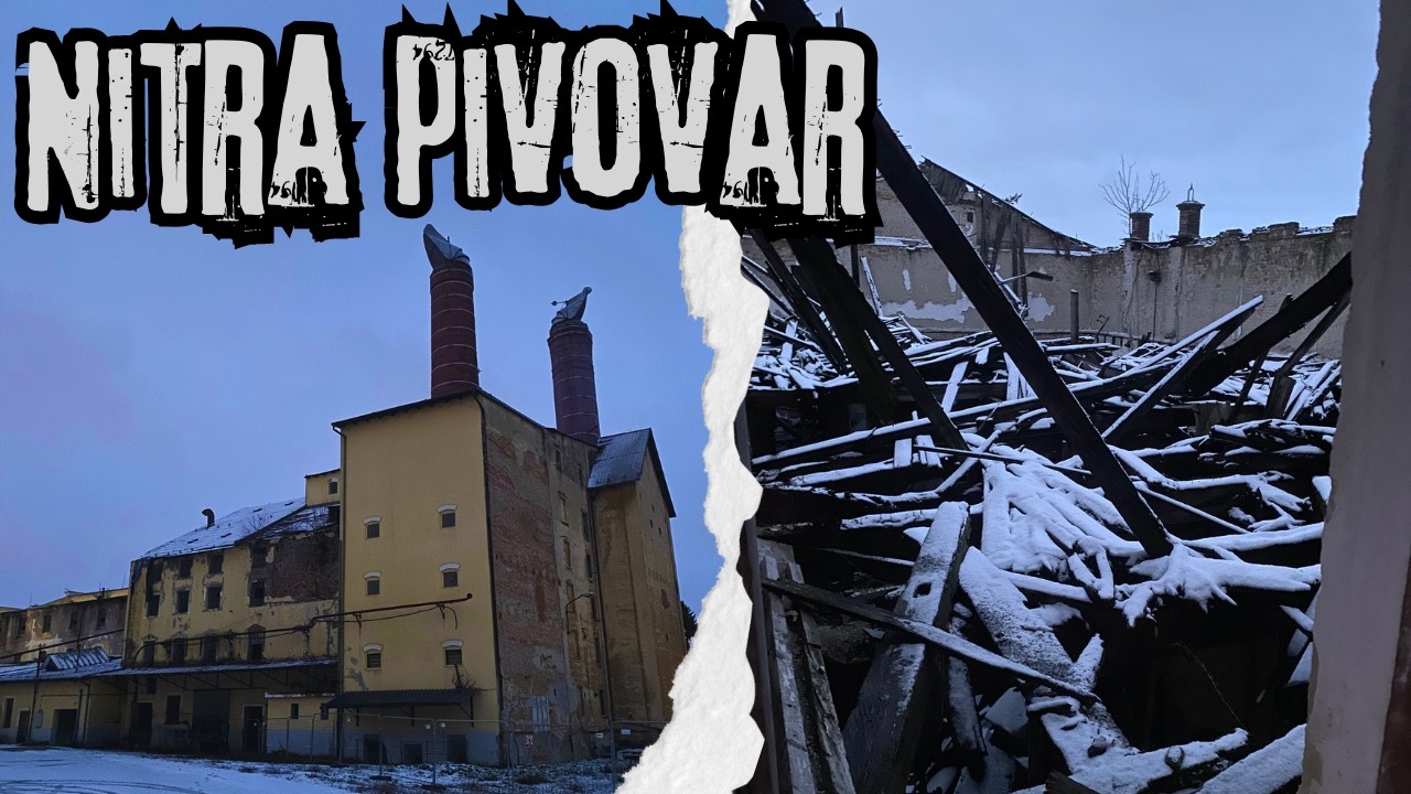 Opustený Pivovar Nitra + Komín | URBEX