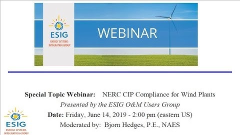 Special Topic Webinar: NERC CIP Compliance for Wind Plants