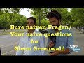 Eure naiven Fragen an/Your naive questions for Glenn Greenwald - Jung & Naiv