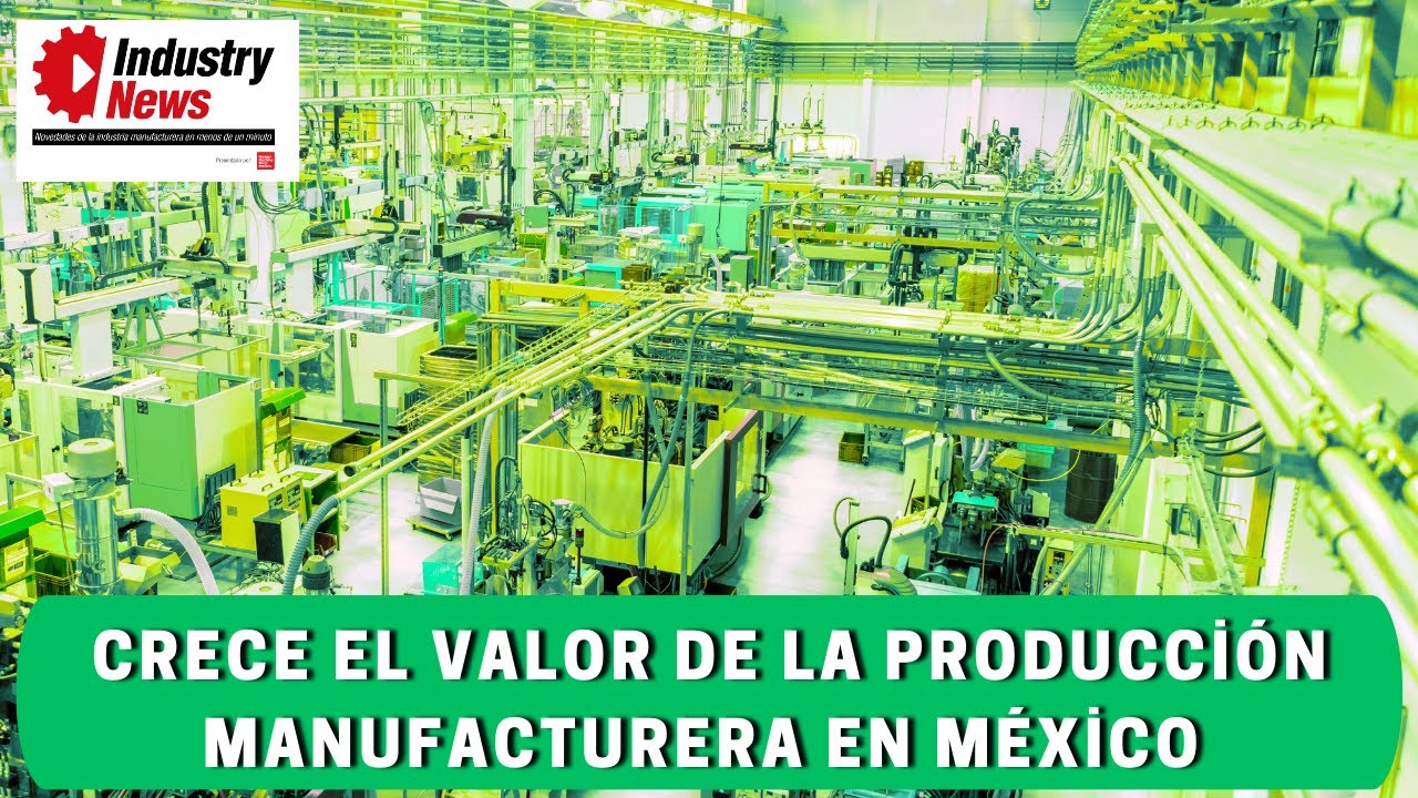 Expansión de la producción manufacturera mexicana en marzo de 2025