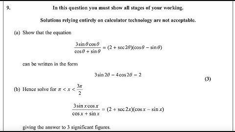 Pure Math P3 Jan 2024 [Q 9] IAL WMA 13/01 Pearson Edexcel, Trigonometric equation proof & solution