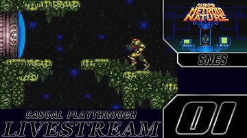 Super Metroid Nature [SNES] - Commentated Playthrough - Episode 1
