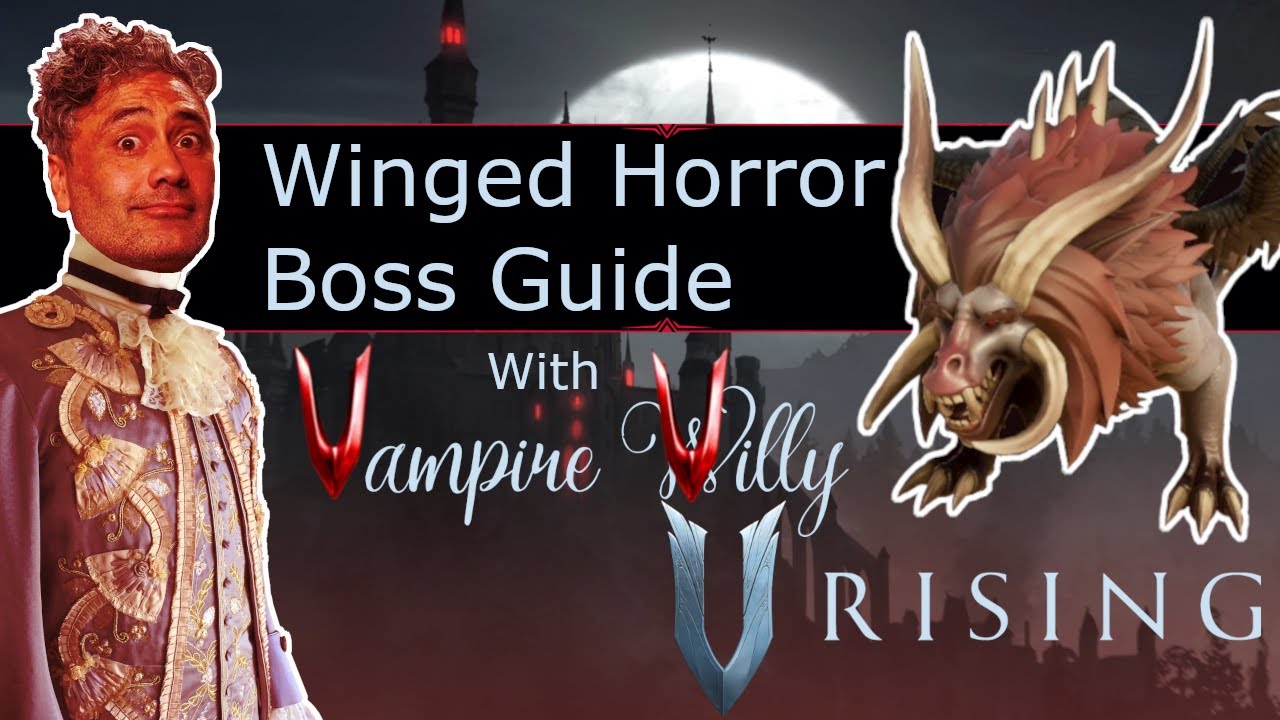 V Rising Detailed Boss Guide Winged Horror YouTube