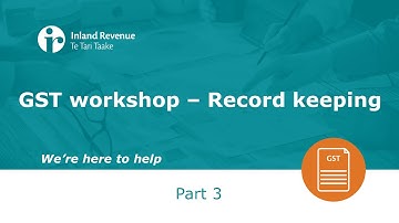 GST Workshop Part 3 of 5 | Record keeping