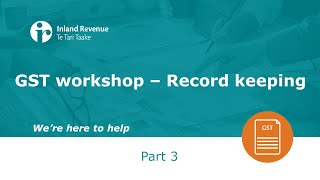 GST Workshop Part 3 of 5 | Record keeping