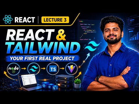 Complete React & Tailwind Setup || Your First Real Project