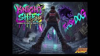 KNIGHT SHIFT: Black Shuck (Kyle's Theme)