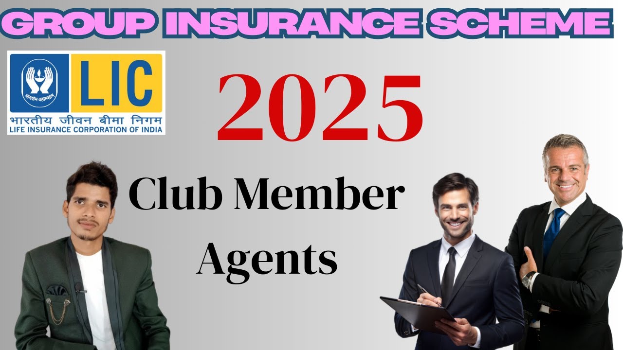 Group Insurance Scheme for Club Member Agents | LIC Special Benefits
