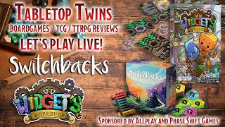 [TABLETOP TWINS]  Switchbacks / Widget's Workshop (Yuki & Yuna | Twin Vtubers)