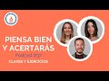 Piensa Bien y Acertarás: Podcast #37