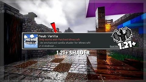 Bsl Shader For Minecraft bedrock 1.21 MCPE || Newb X Vanilla v1 Shader For Minecraft Pe 1.21.1+