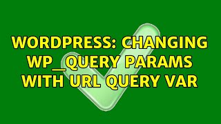 Famous Wordpress: Changing WP_Query params with url Query Var Net Worth