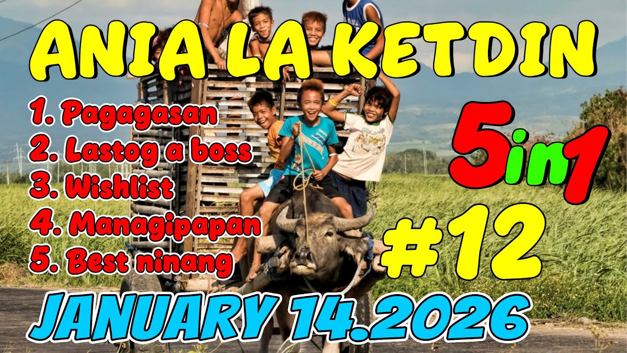 PAGAGASAN | ANIA LA KETDIN 5in1 #12 | Ilocano comedy drama | January 14.2026