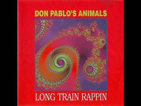 Don Pablo's Animals — Don Pablo's Animals - Just To Make It