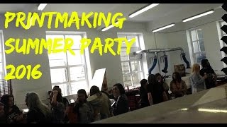 Printmaking Summer Party 2016