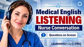 Medical English Listening Test: Nurse Conversation B1-B2