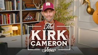 God's Unshakeable Love for Us | The Kirk Cameron Show Ep 1