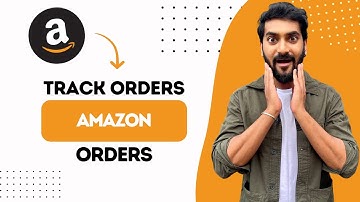 How to Track Orders on Amazon (Best Method)