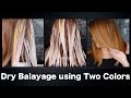 How to Dry Balayage using Two Colors